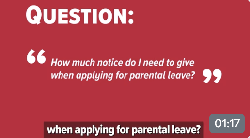 Q4. How much notice for parental leave?